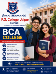 Stani Memorial P.G. College, recognised as a dependable choice for students looking into BCA Colleges in Jaipur, provides an industry-oriented BCA program aimed at establishing solid foundations in computer applications, programming, database management, and software development.