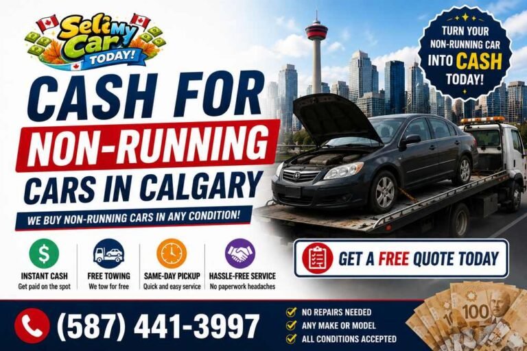 Cash for Non-Running Cars In Calgary
