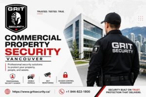 Commercial Property Security Vancouver