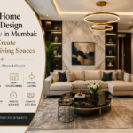 Luxury Home Interior Design Company in Mumbai