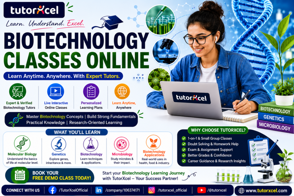 Biotechnology Classes Online with Expert Tutor Guidance