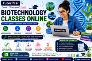 Biotechnology Classes Online with Expert Tutor Guidance