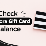 Check Sephora Gift Card Balance