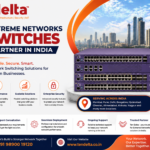Extreme Networks Switches Partner in India