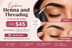 Eyebrow Henna and Threading in Fortitude Valley