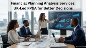 Financial Planning Analysis Services UK Led FP&A for Better Decisions