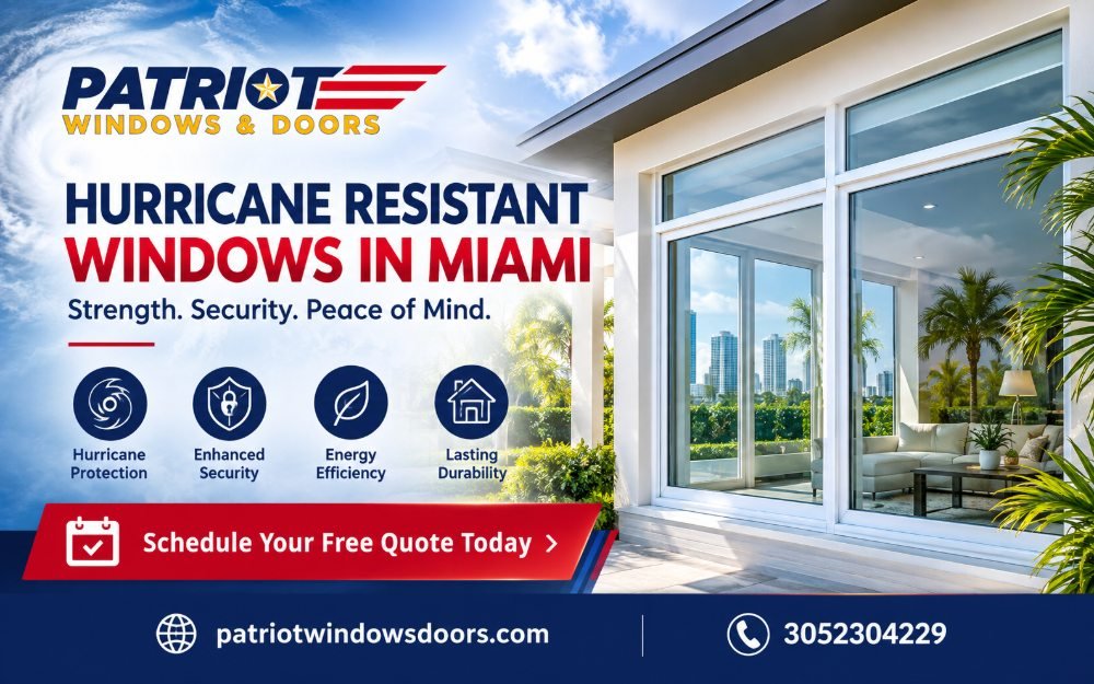 Hurricane Resistant Windows in Miami