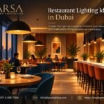 Restaurant Lighting Ideas in Dubai