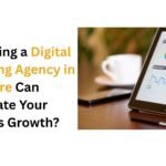 Why Hiring a Digital Marketing Agency in Bangalore Can Accelerate Your Business Growth?