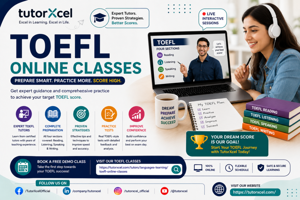 Why TOEFL Online Classes Are the Best Way to Prepare for Your English Proficiency Exam