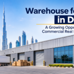 Warehouse Investment Opportunities in Dubai’s Growing Commercial Property Market
