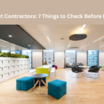 Fit Out Contractors: 7 Things to Check Before Hiring