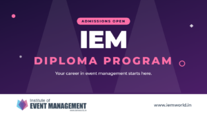 IEM Diploma Program admissions open banner with Institute of Event Management logo on dark purple background