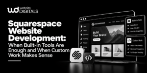 squarespace website developmentb built In or custom