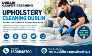 Upholstery cleaning dublin