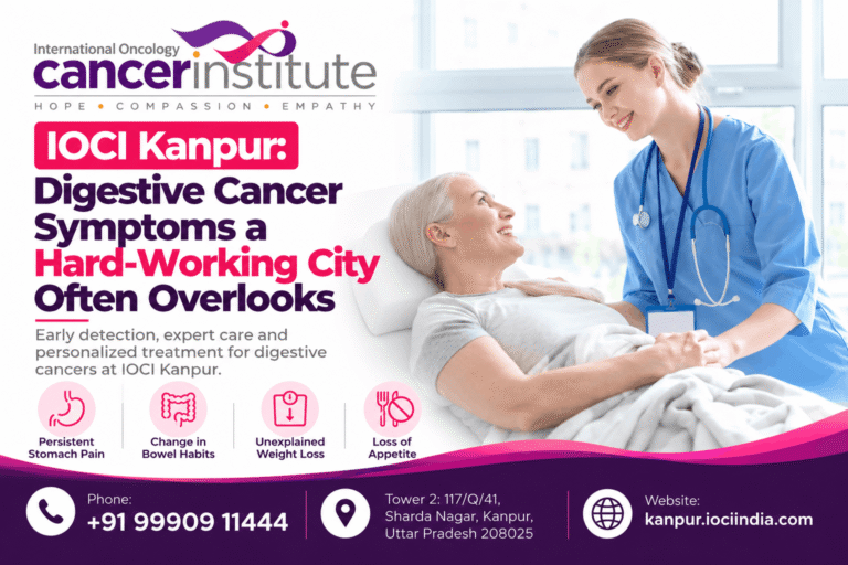 ioci-kanpur-digestive-cancer-symptoms-a-hard-working-city-often-overlooks
